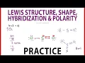 Lewis Structure Shape Hybridization and Polarity Practice Organic Chemistry