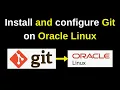 How to install and configure git on Oracle Linux