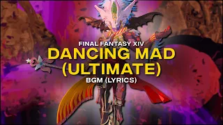 Dancing Mad Ultimate BGM with - FFXIV OST