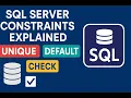 SQL Server Constraints Explained UNIQUE DEFAULT CHECK Beginner s Tutorial