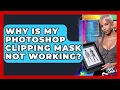 Why Is My Photoshop Clipping Mask Not Working - The Virtual Art Desk