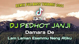 Download DJ Pedhot Janji [ Damara De ] - DJ Lam Laman Esemmu Neng Atiku || Slow Remix Fullbass Terbaru 2021 MP3