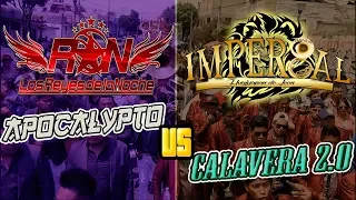 apocalipto vs calavera 2 0 los reyes de la noche vs banda imperial cerro de reyes