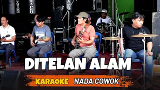 DITELAN ALAM KARAOKE NADA COWOK PRIA