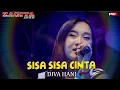 Download Lagu SISA SISA CINTA - DIVA HANI - Zagita Assoy Pakdhe