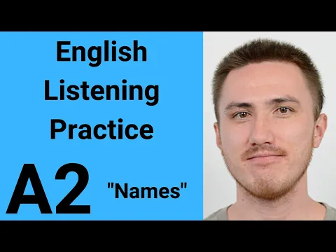 A2 English Listening Practice - Names
