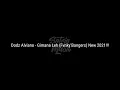 Lagu Dodz Alviano - Gimana Leh (Fvnky'Bangers) New 2021!!!