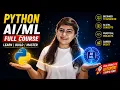 Python AI Machine Learning Full Course Zero to Job Ready Projects Notes Certificate