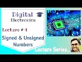 Lecture Signed and Unsigned Numbers