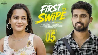 First Swipe || Episode 5 || Anil Kumar Masani || Shivani Mahi || Telugu Web Series | Infinitum Media