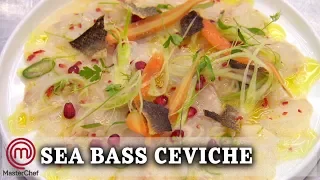 Sea Bass Ceviche MasterChef UK