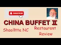 Chinses Buffet 2 Review Shallotte NC