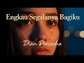 Lagu Engkau Segalanya Bagiku – Dian Piesesha (Cover) | Tembang Kenangan Indonesia | Lagu Lawas Nostalgia