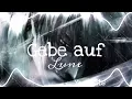 Lune - Gebe auf (sped up)