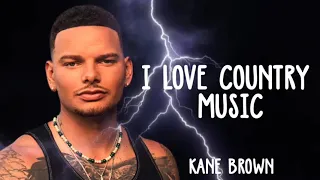 Kane Brown - Like I Love Country Music