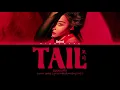 SUNMI (선미) - 'TAIL (꼬리)' Lyrics [Color Coded Lyrics Han/Rom/Eng/가사]