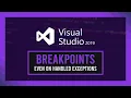 Break on exceptions Visual Studio - Exception Settings