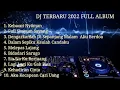 DJ Kebacut Nyaman full album 2022 #fyp