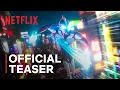 Lagu Ultraman: Rising | Official Teaser | Netflix