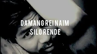 Download Silo Rende_Damang Rei Naim MP3