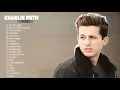 Download Lagu The Best of Charlie Puth | Charlie Puth Greatest Hits Full Album