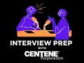 Interview Prep with Centene
