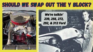 5 Reasons to Keep your Y Block Ford V8 Engine and NOT Replace it
