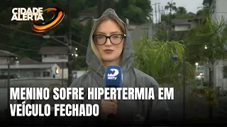 Criança de 5 anos é internada após ser esquecida em carro no sol