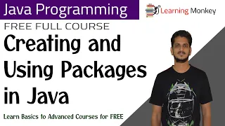 Creating and Using Packages in Java Lesson 50 Java Programming Learning Monkey