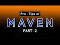 The SECRET to Mastering MAVEN Programming Part-2