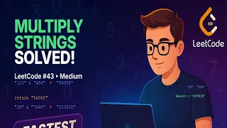 Multiply Strings - Big Integer Multiplication Algorithm LeetCode 43