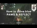 MK1 Invasions - How to solve klue PAWS REFLECT in Living Forest mesa