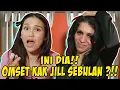 INI DIA KARAKTER KAK JILL SESUNGGUHNYA ?!!