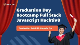 Graduation Day Full Stack Java Script Immersive Batch 21
