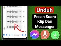 Download Lagu Cara Mengunduh Pesan Suara Facebook Messenger (2025)