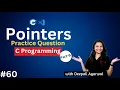 Pointers Practice Problems Pointers in C C Programming Tutorial