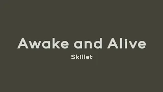 Awake And Alive Skillet Lirik Dan Terjemahan 