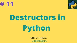 Destructors in Python OOP in Python