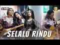 Download Lagu Utami Dewi Fortuna ft New Monata -  Selalu Rindu (Official Live Music)