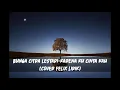 Download Lagu BCL - Karena Ku Cinta Kau (Lirik)Felix Cover
