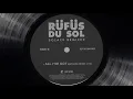 RÜFÜS DU SOL ●● All I’ve Got (Mathame Remix) [Official Audio] - RÜFÜS DU SOL