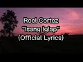 Download Lagu Roel Cortez - Isang Iglap (Official Lyrics)🎶