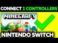 How To Connect 2 Controllers on Nintendo Switch Minecraft 2025