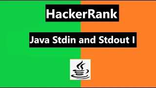 Java Stdin and Stdout I hackerrank solution - java 15 Hackerrank java