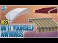 10 Best Do It Yourself Awnings 2018