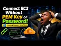 Connect to EC2 Without PEM Key or Password Passwordless SSH from Windows Step-by-Step