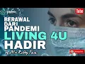 Download Lagu Berawal dari Pandemi LIVING 4U HADIR by Robby Tan 🖕
