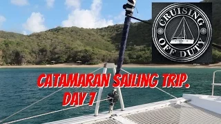 Caribbean Sailing Trip Day 7.  Last Day. Peter Island to Road Town. Ep57
