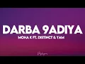 Moha k ft. Distinct & Yam - Darba 9diya (lyrics tiktok كلمات) | ana mo 3la bali mtafi l'mobile