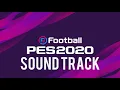 PES2020 All SoundTracks And Song Names | SF Media